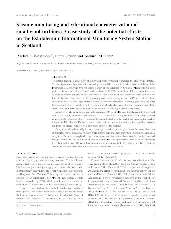 Seismic monitoring and vibrational characterization of small wind turbines: A case study of the potential effects on the Eskdalemuir International Monitoring System Station in Scotland Thumbnail