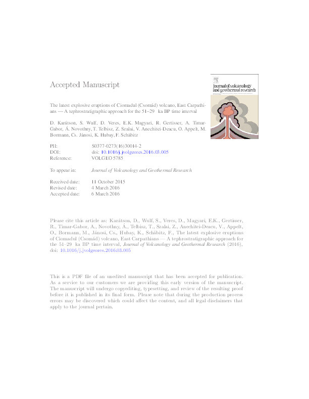 The latest explosive eruptions of Ciomadul (Csomád) volcano, East Carpathians — A tephrostratigraphic approach for the 51–29 ka BP time interval Thumbnail