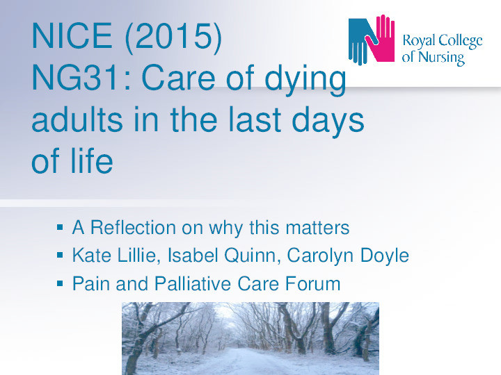 Why the NICE (2015) Care of the Dying guidelines matter Thumbnail