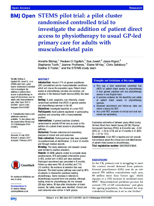 STEMS pilot trial: a pilot cluster randomised controlled trial to investigate the addition of patient direct access to physiotherapy to usual GP-led primary care for adults with musculoskeletal pain Thumbnail