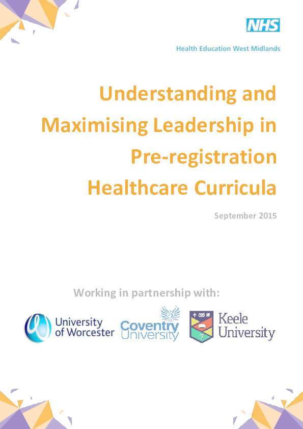 Understanding and Maximising Leadership in Pre-registration Healthcare Curricula: Research Report September 2015 Thumbnail