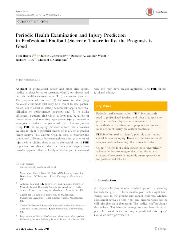 Periodic Health Examination and Injury Prediction in Professional Football (Soccer): Theoretically, the Prognosis is Good. Thumbnail