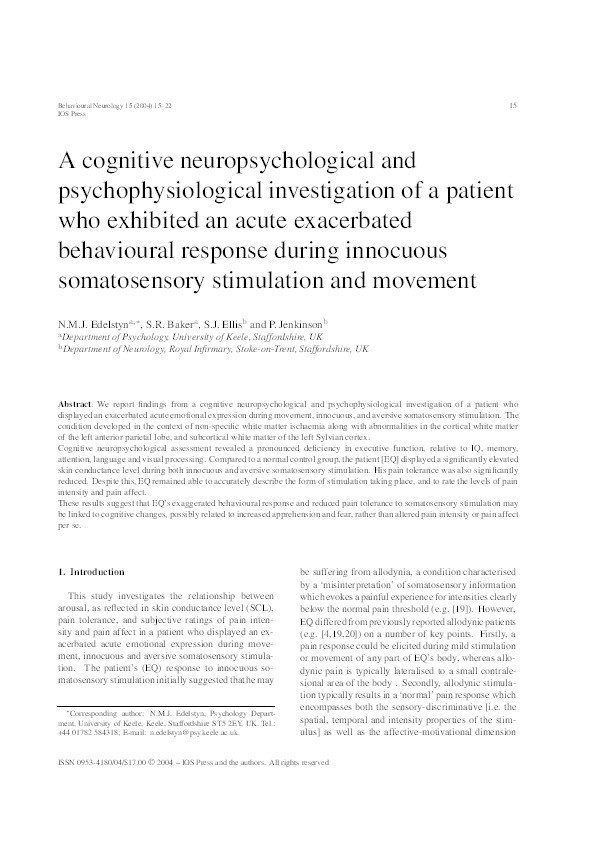 A cognitive neuropsychological and psychophysiological investigation of a patient who exhibited an acute exacerbated behavioural response during innocuous somatosensory stimulation and movement. Thumbnail