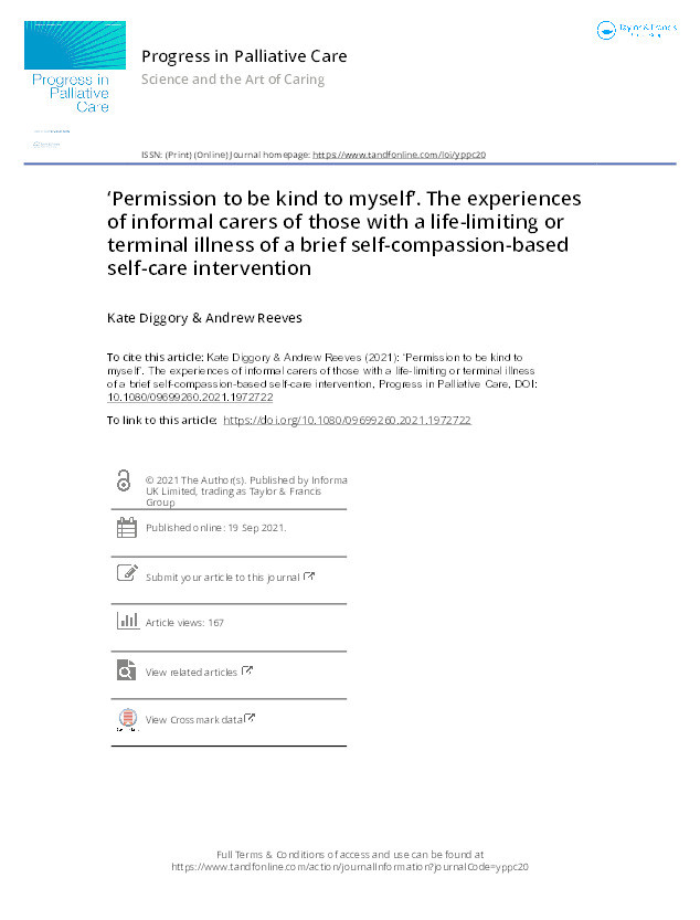 ‘Permission to be kind to myself’. The experiences of informal carers of those with a life-limiting or terminal illness of a brief self-compassion-based self-care intervention Thumbnail