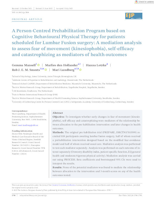 A Person-Centred Prehabilitation Program based on Cognitive Behavioural Physical Therapy for patients scheduled for Lumbar Fusion surgery: A mediation analysis to assess fear of movement (kinesiophobia), self-efficacy and catastrophizing as mediators of health outcomes Thumbnail