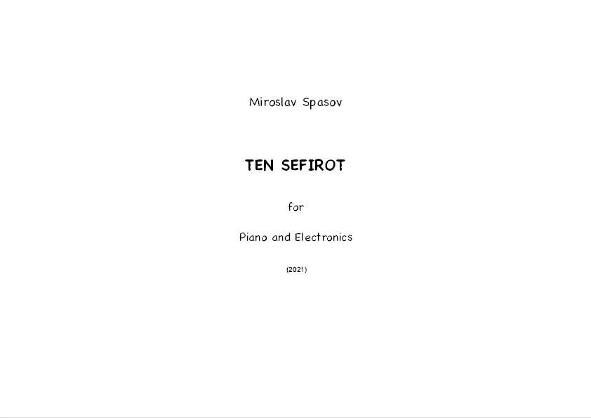 Ten Sefirot for piano and electronics (2021) (25 minutes) Thumbnail